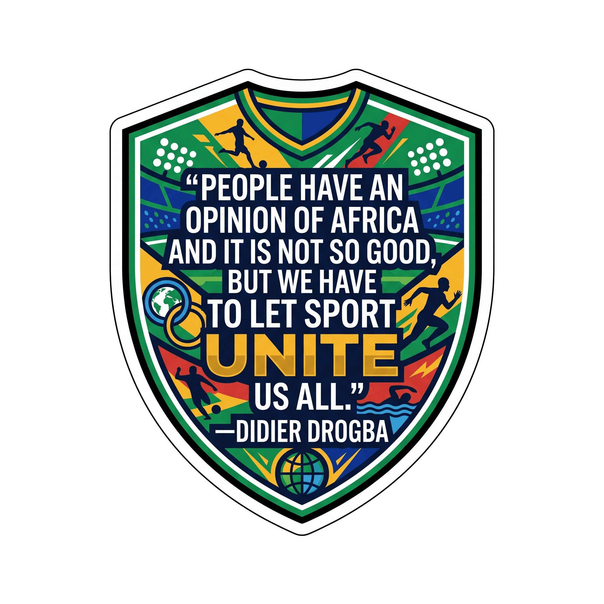 Didier Drogba: Sport Unites Us