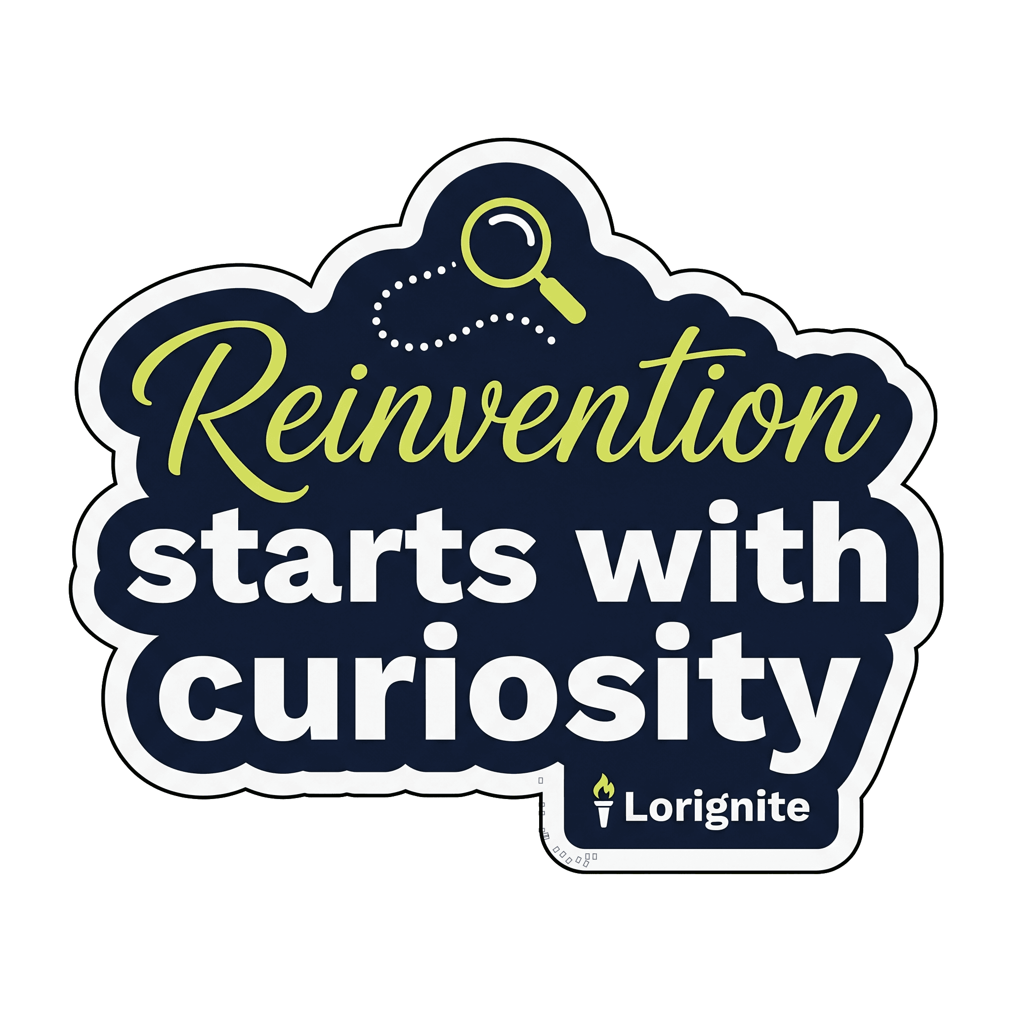 Curiosity Ignites Reinvention Mindset
