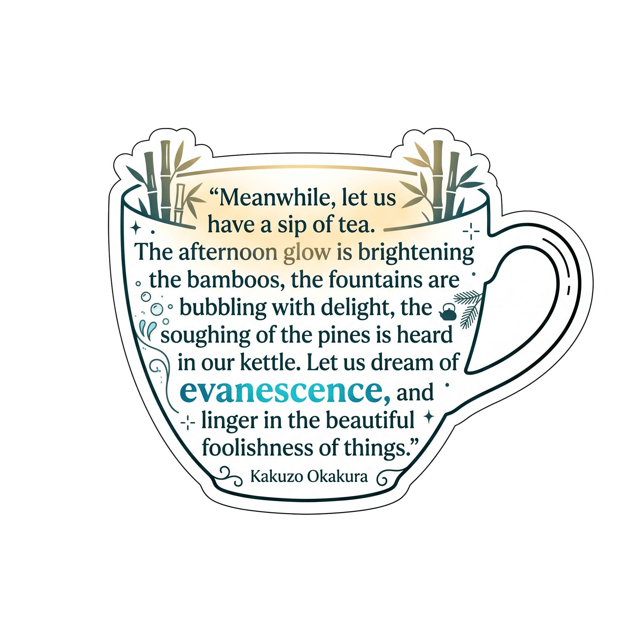 Beautiful Foolishness Tea Quote Sticker