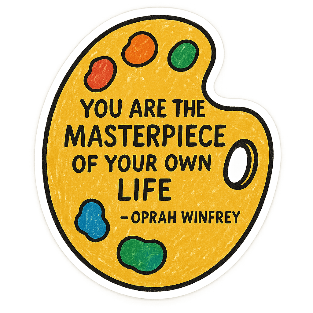 Oprah Quote - Masterpiece Creation