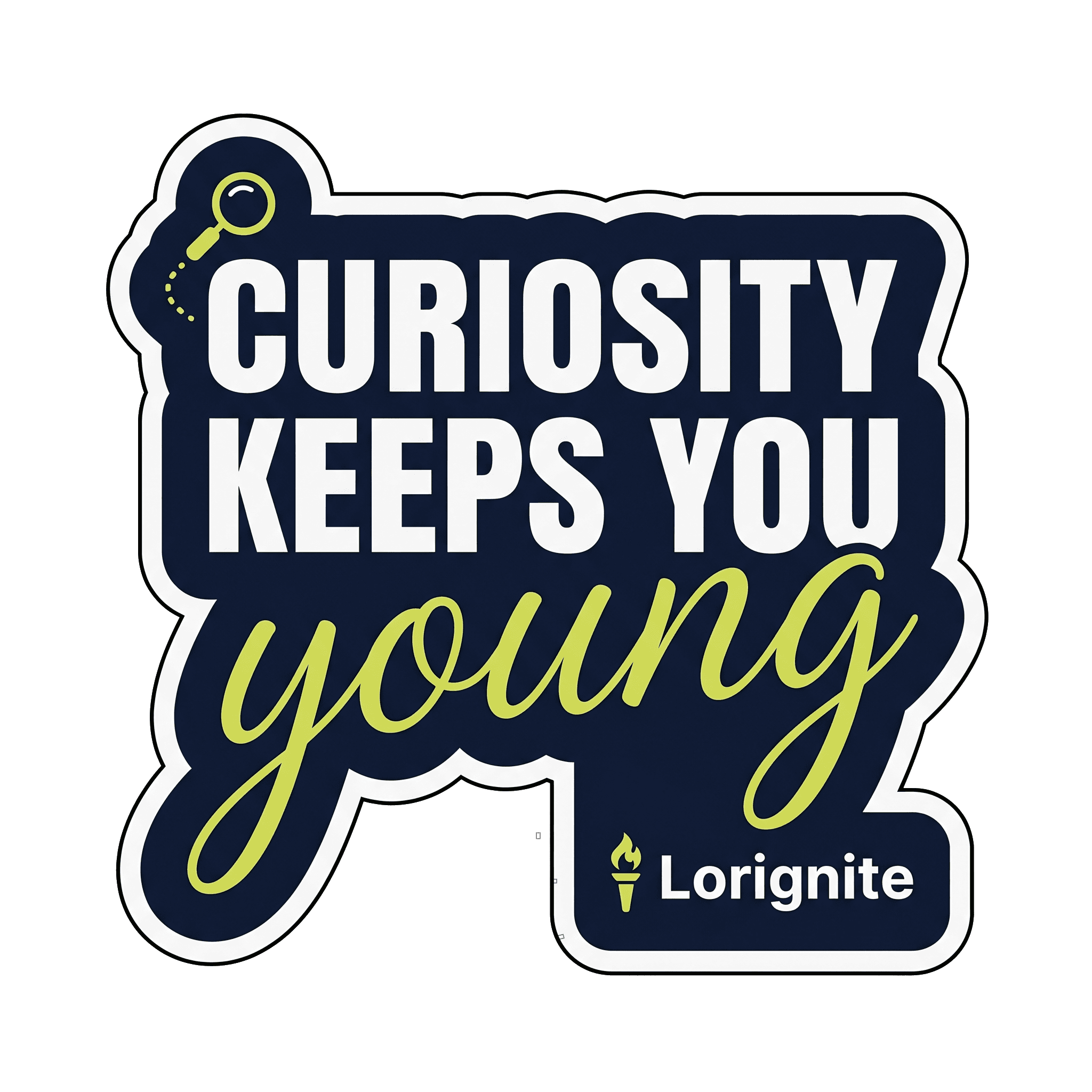 Lorignite: Embrace Lifelong Learning & Curiosity