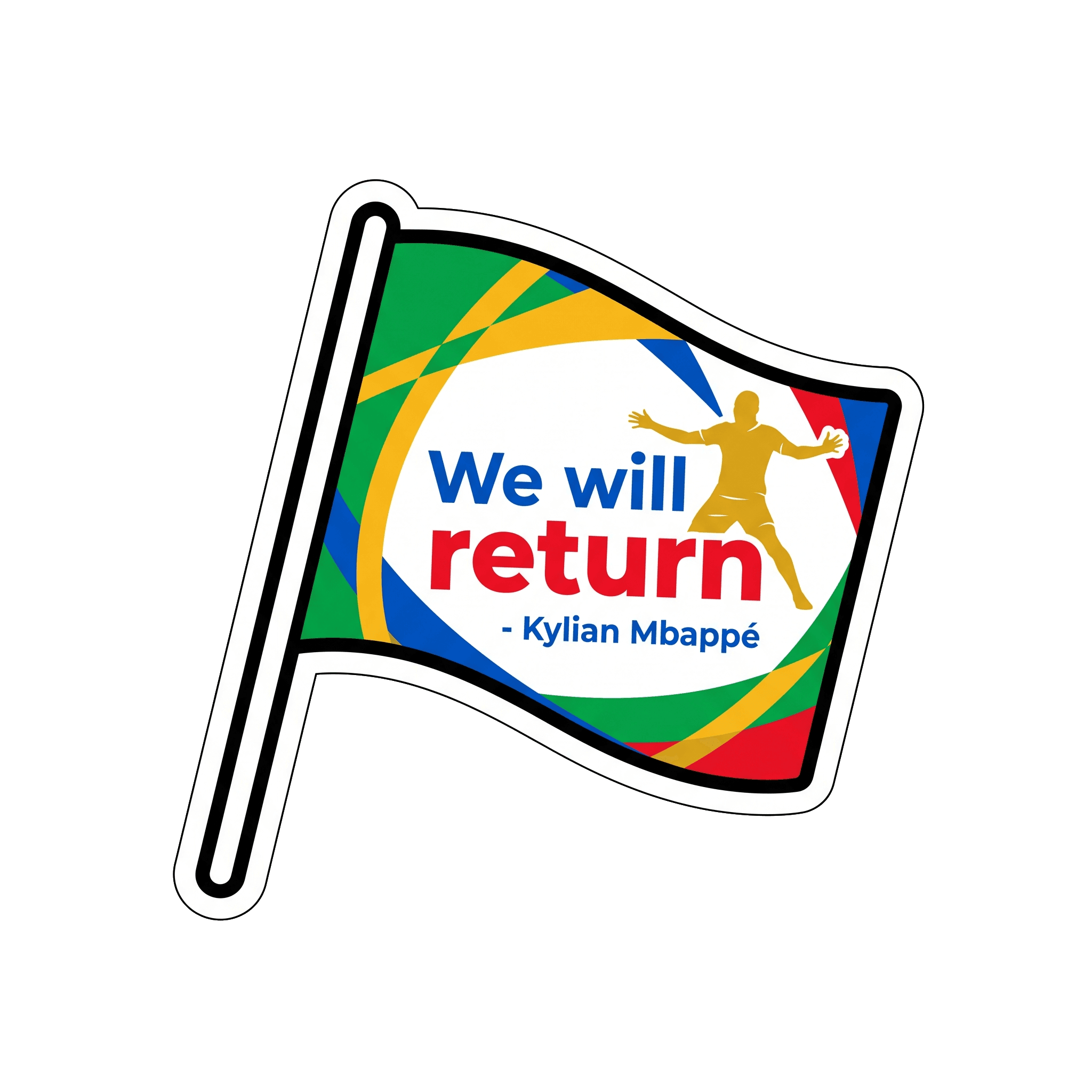 Kylian Mbappé's 'We Will Return' Football Spirit