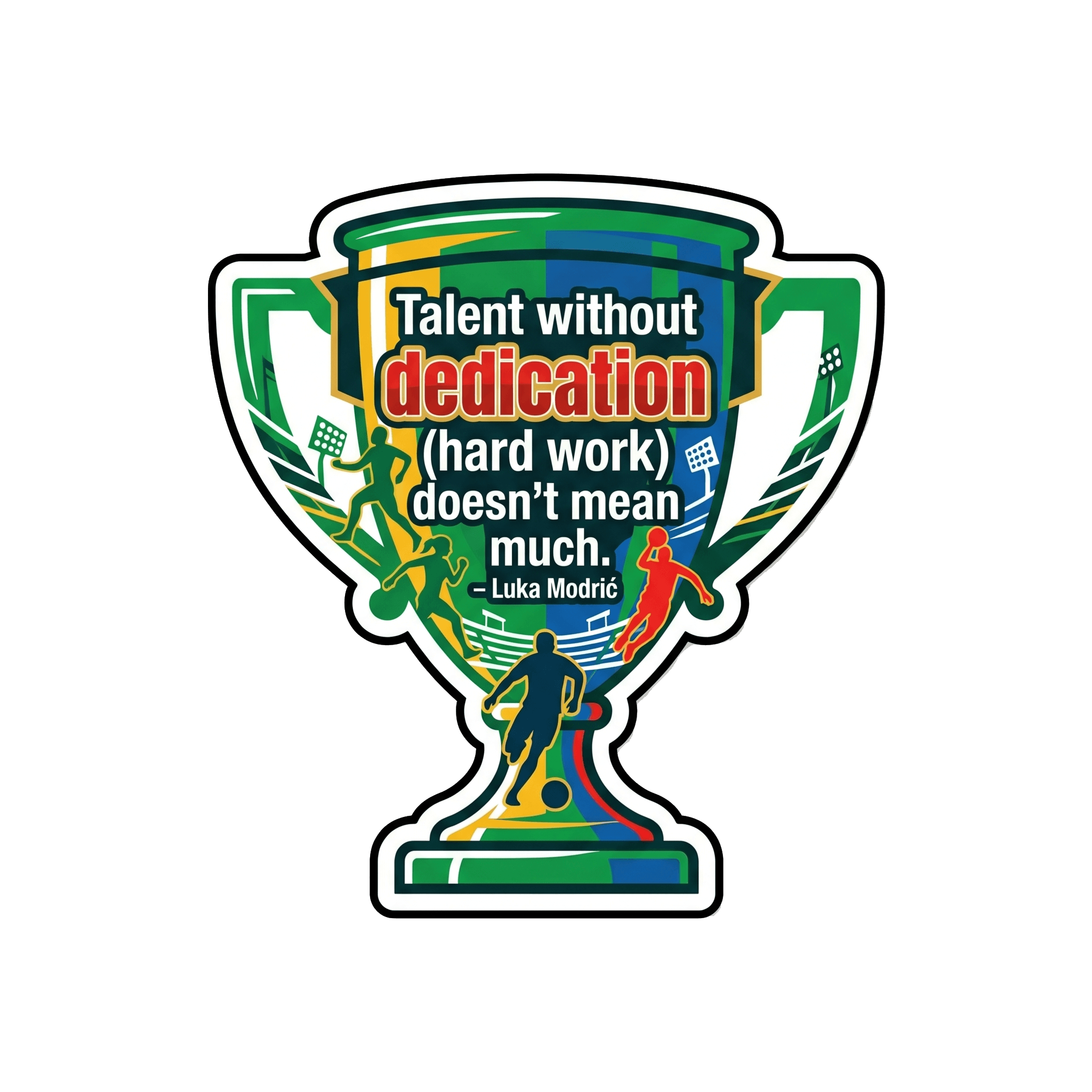 Modrić's Work Ethic Sticker