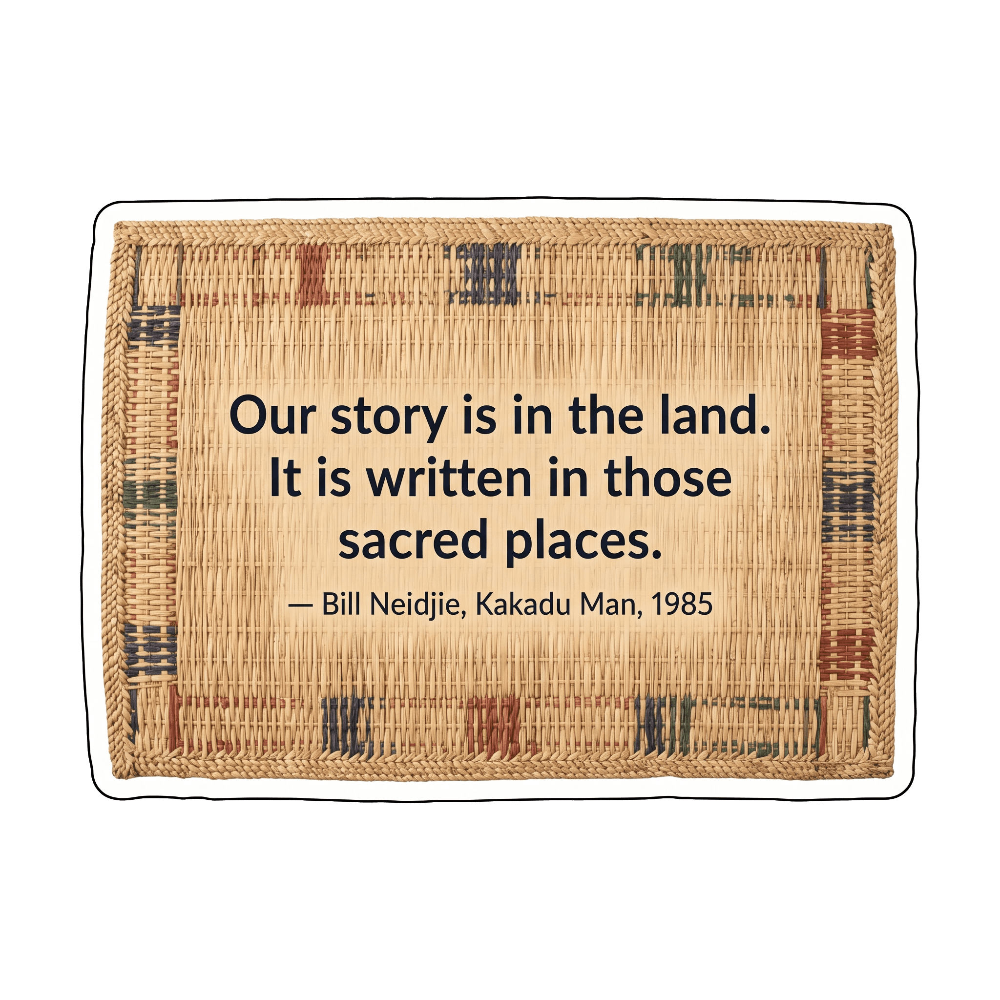 Story in the Land Quote Sticker