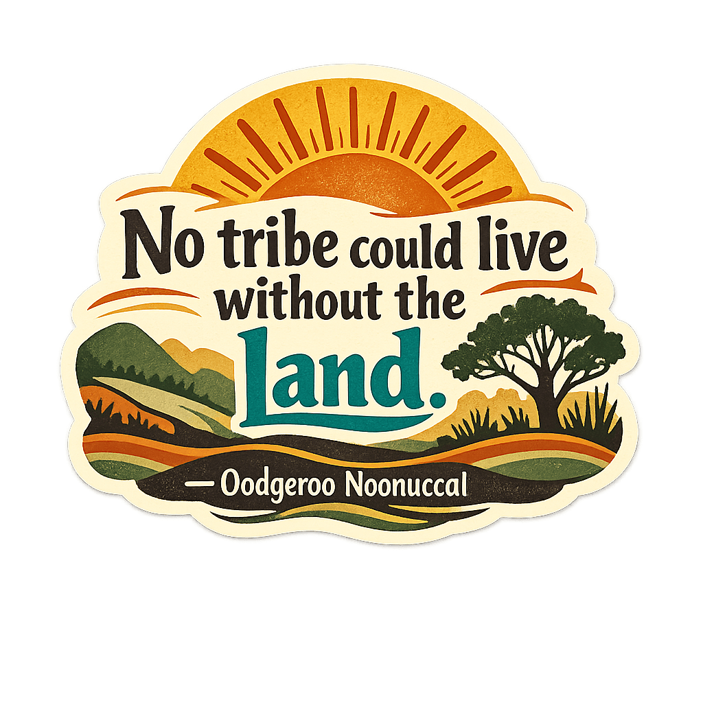 No Tribe Could Live Without the Land