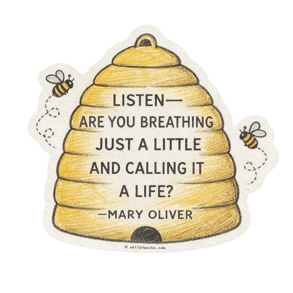 Motivational Bee Hive with Quote