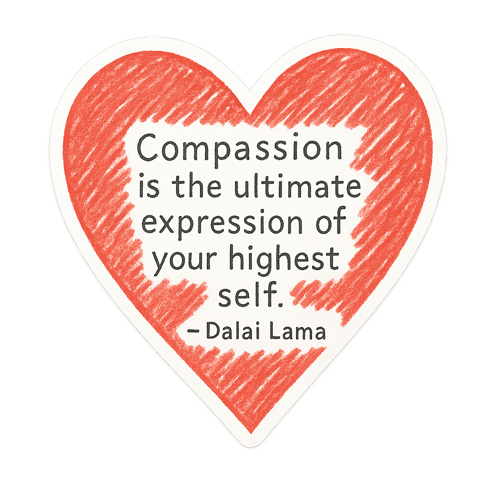 Dalai Lama Heart - 'Compassion' Quote