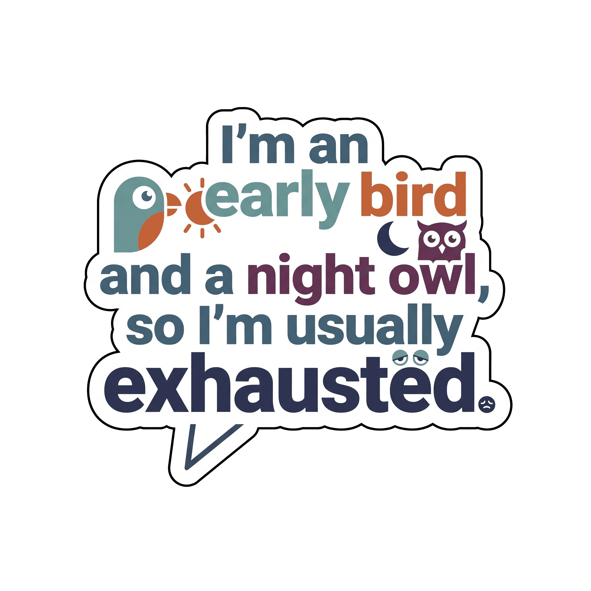 Always Tired Life Balance