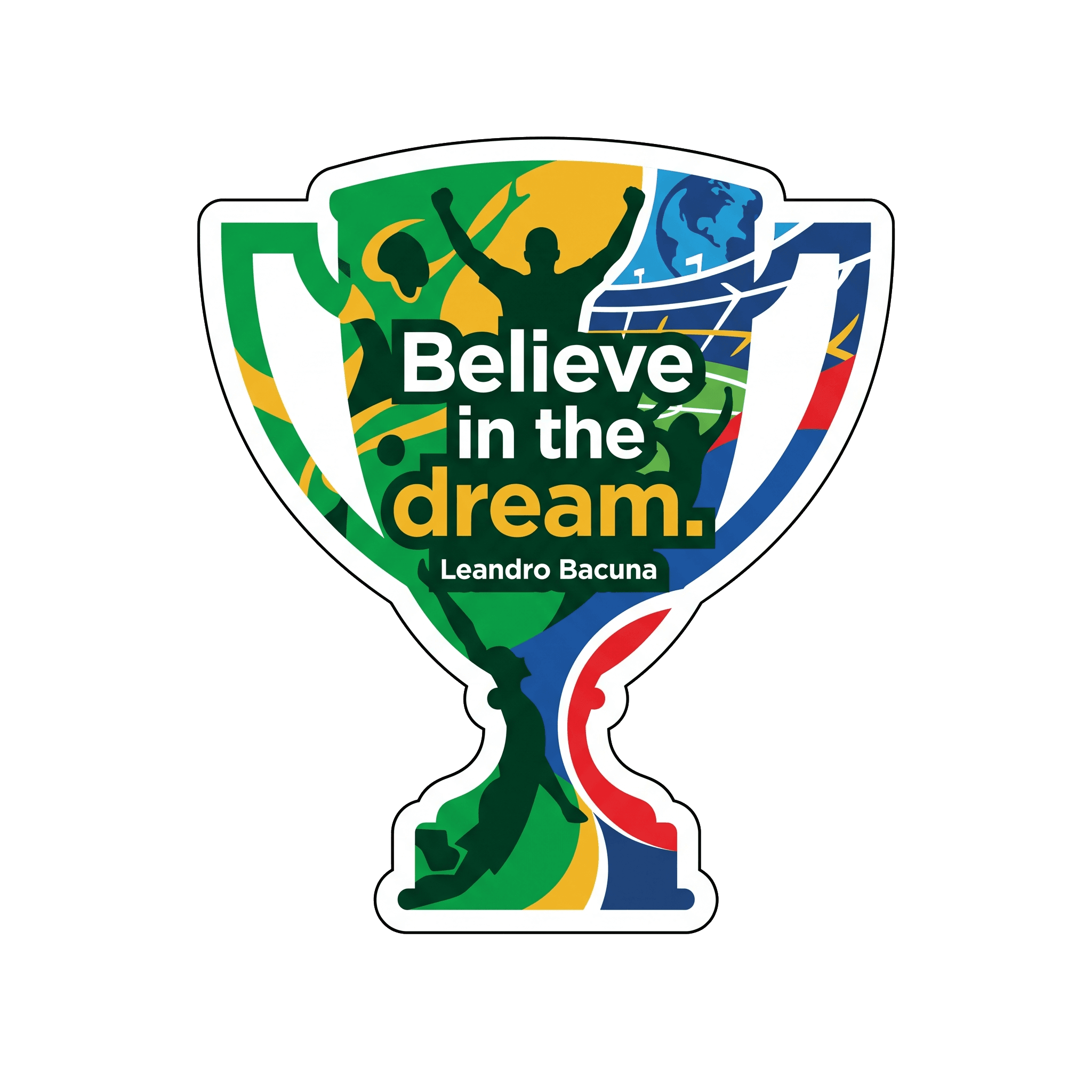 Believe The Dream World Cup Sticker