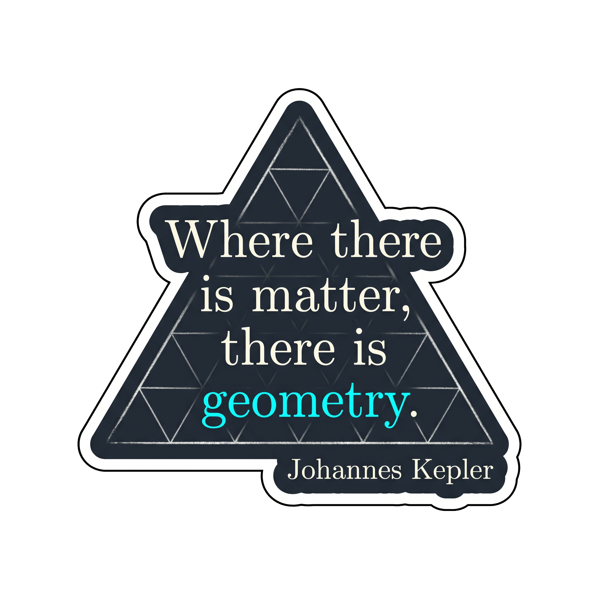 Kepler's Universal Geometry