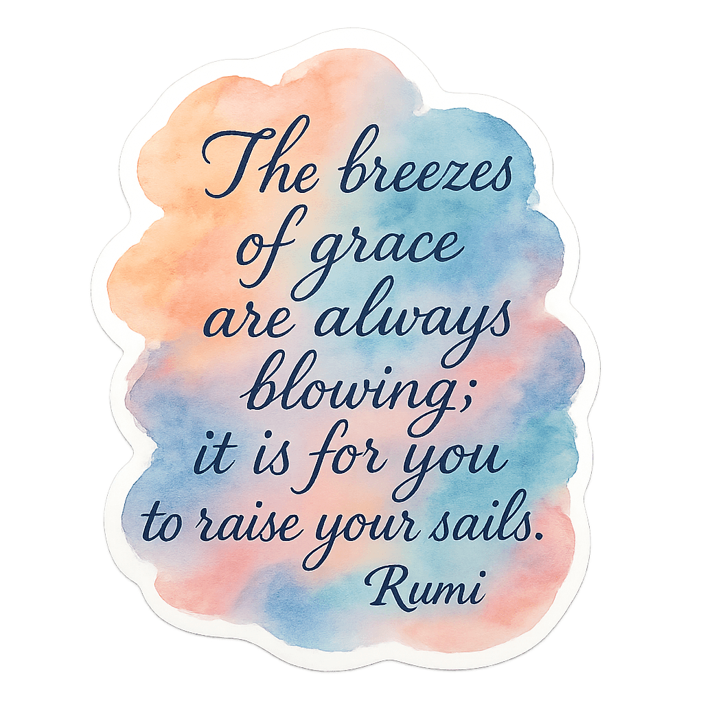 Rumi's Call to Action: Embrace Graceful Journeys