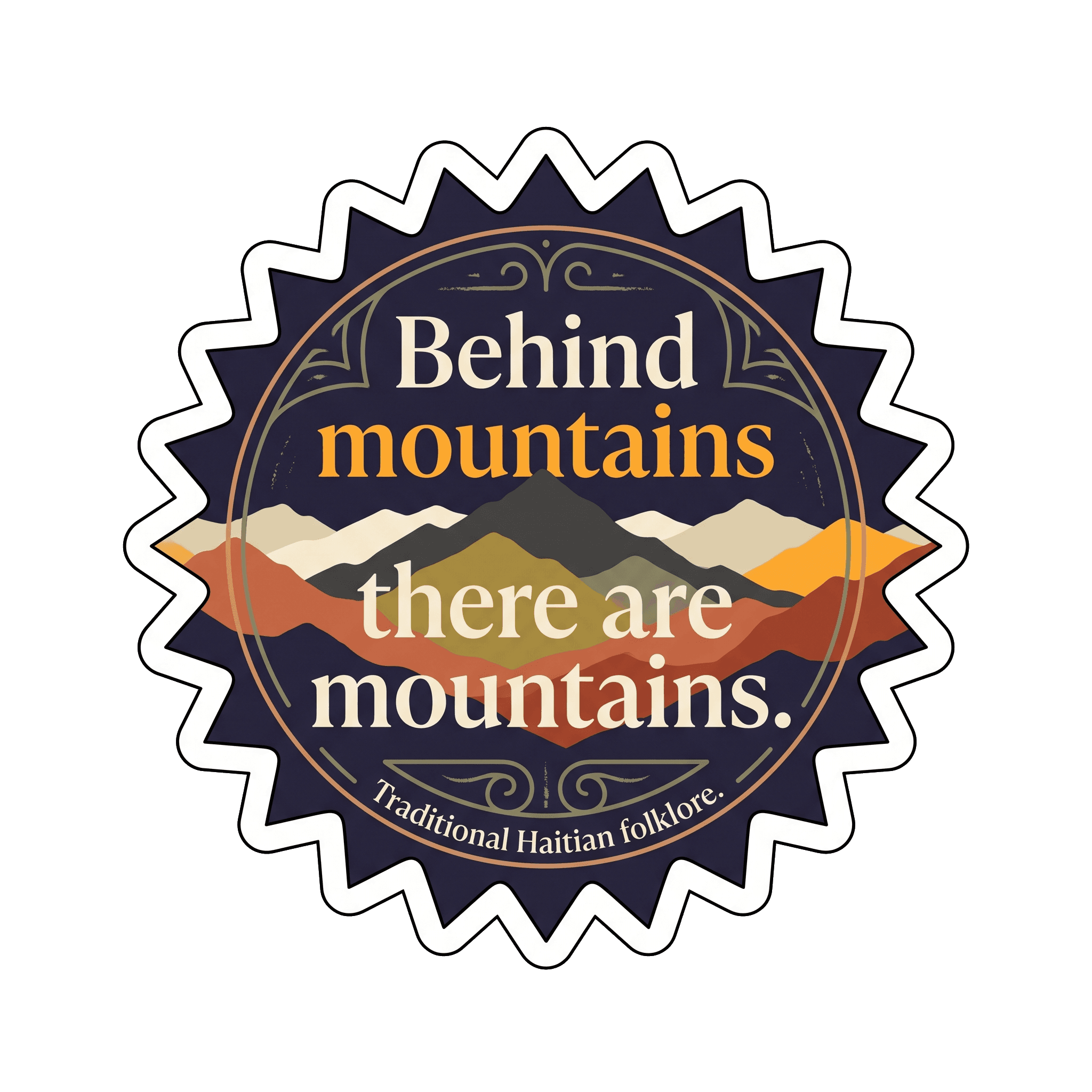 Behind Mountains Proverb Seal