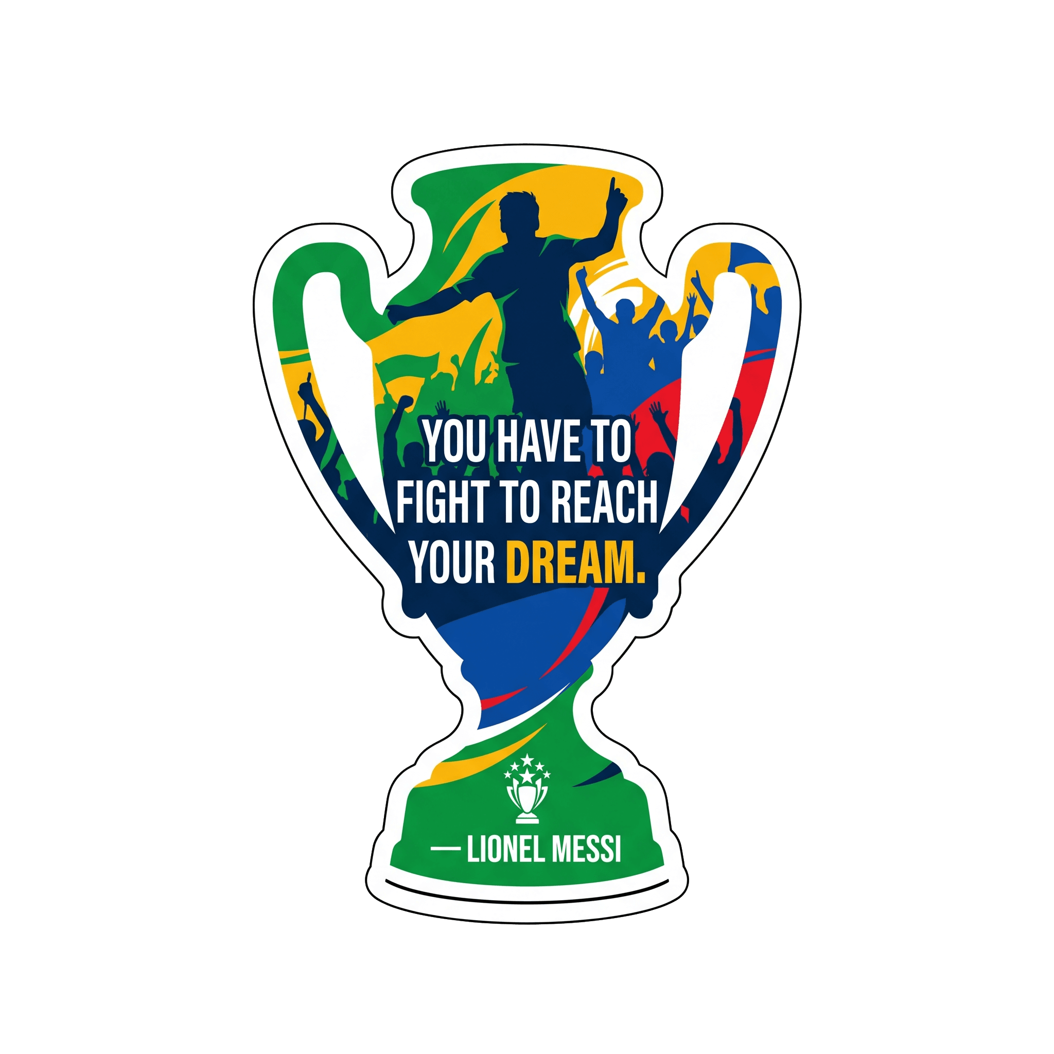 Messi's Dream Pursuit: Fight for Your Goals
