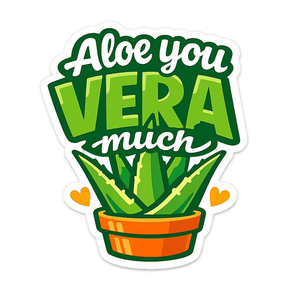 Sweet Aloe Vera Affection Plant Pun