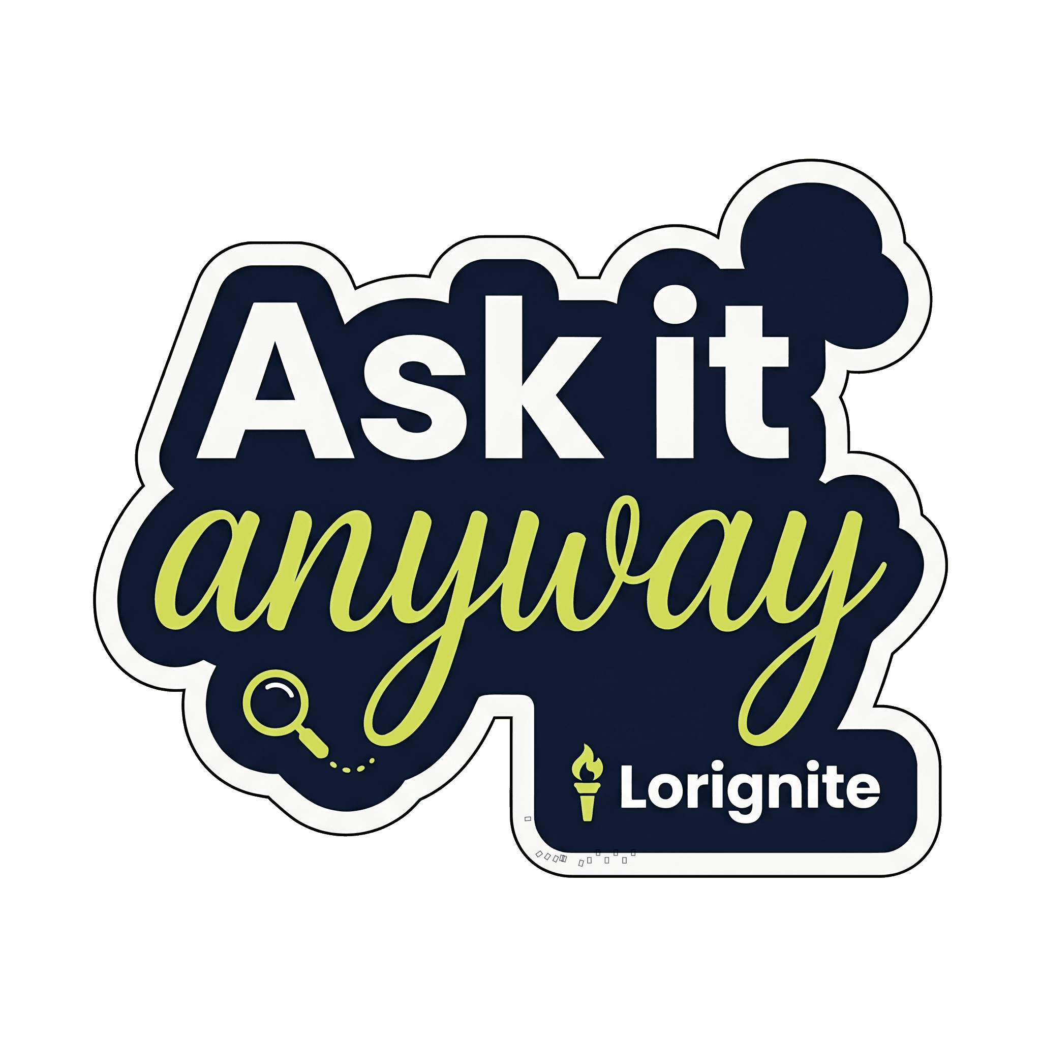 Curiosity Ignited: Ask It Anyway AI Literacy Emblem