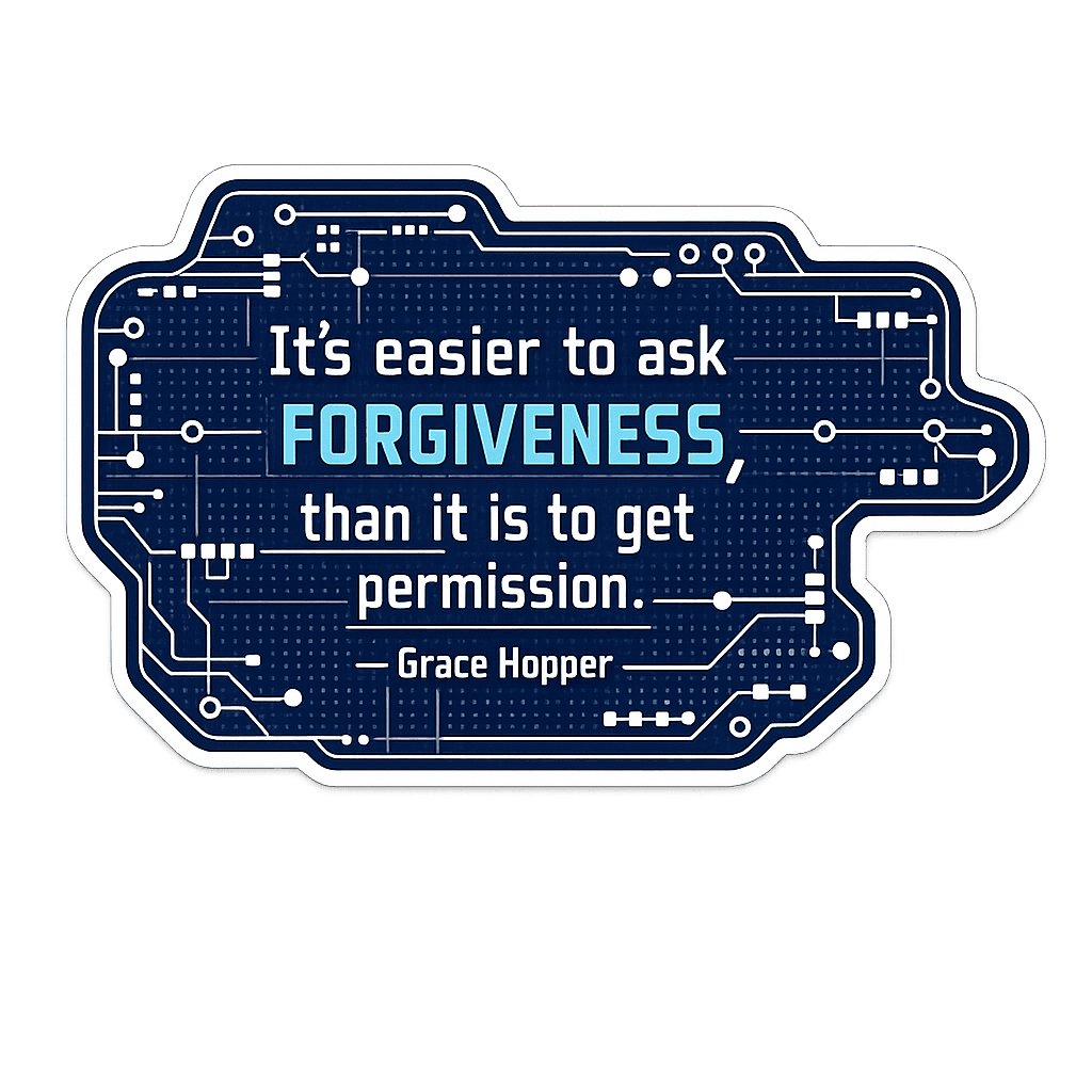 Grace Hopper Bold Action Philosophy