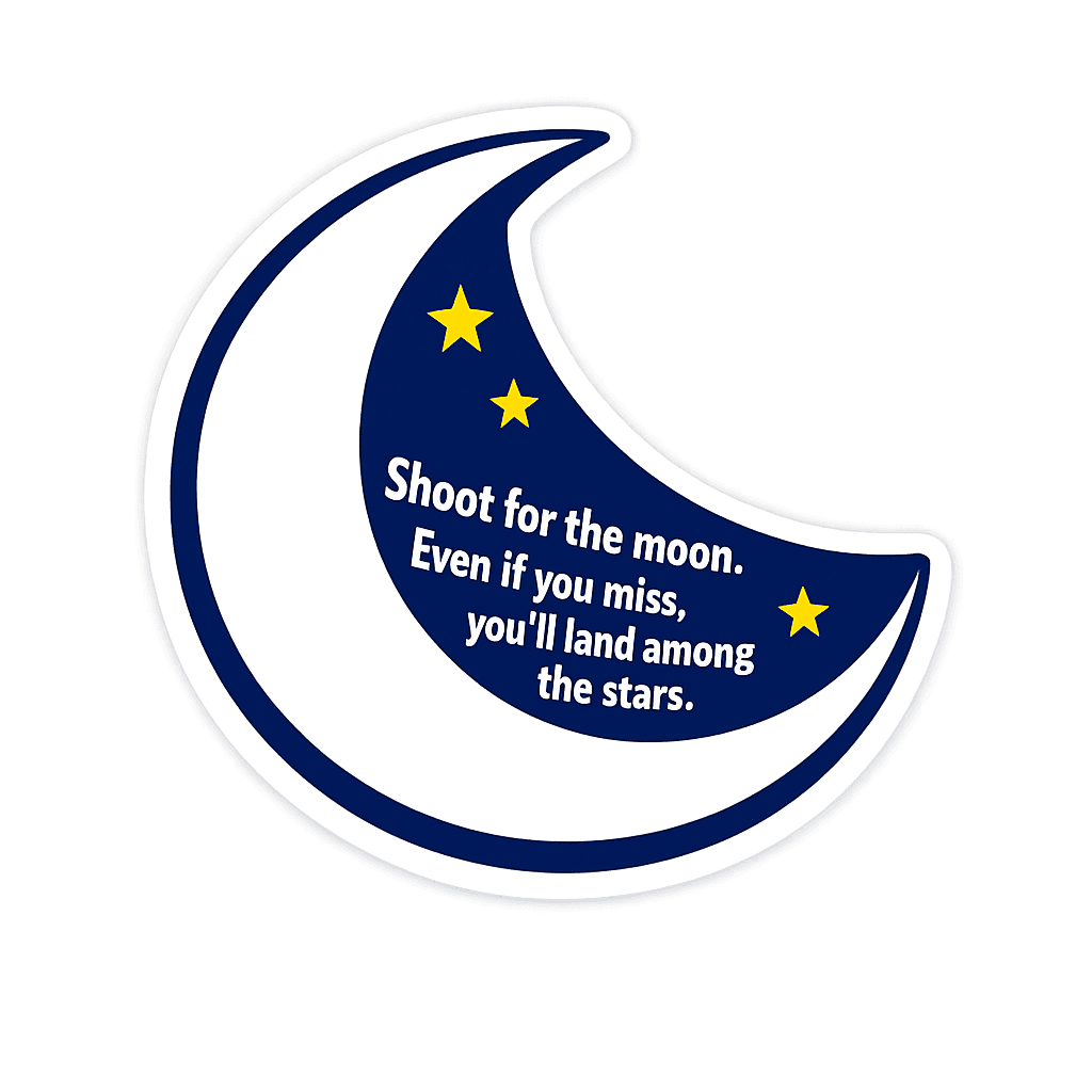 Aim High Celestial Aspiration