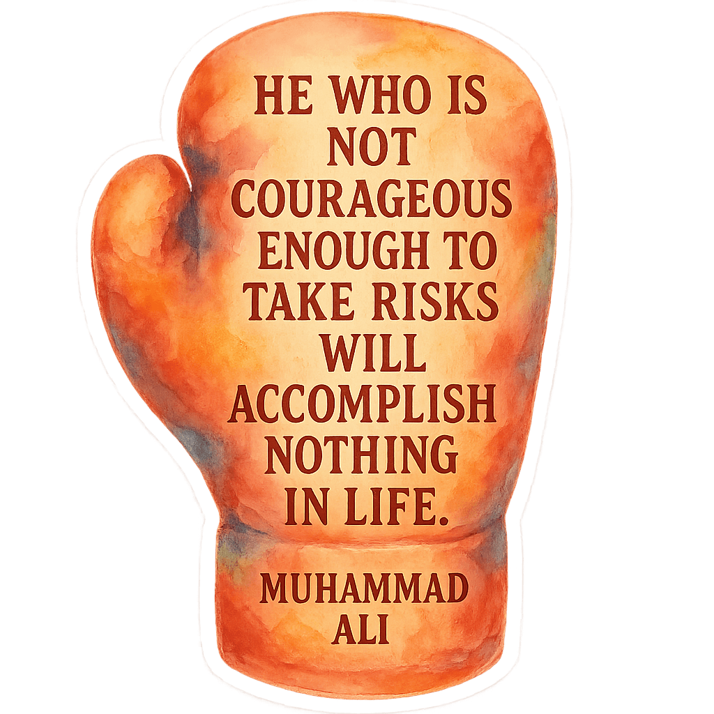 Muhammad Ali Boxing Glove Quote