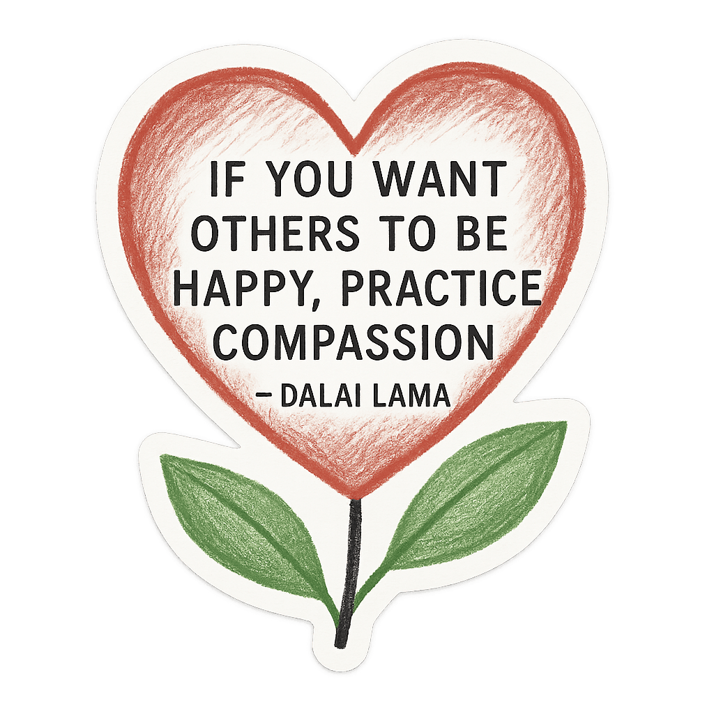 Compassion Heart - Dalai Lama Quote
