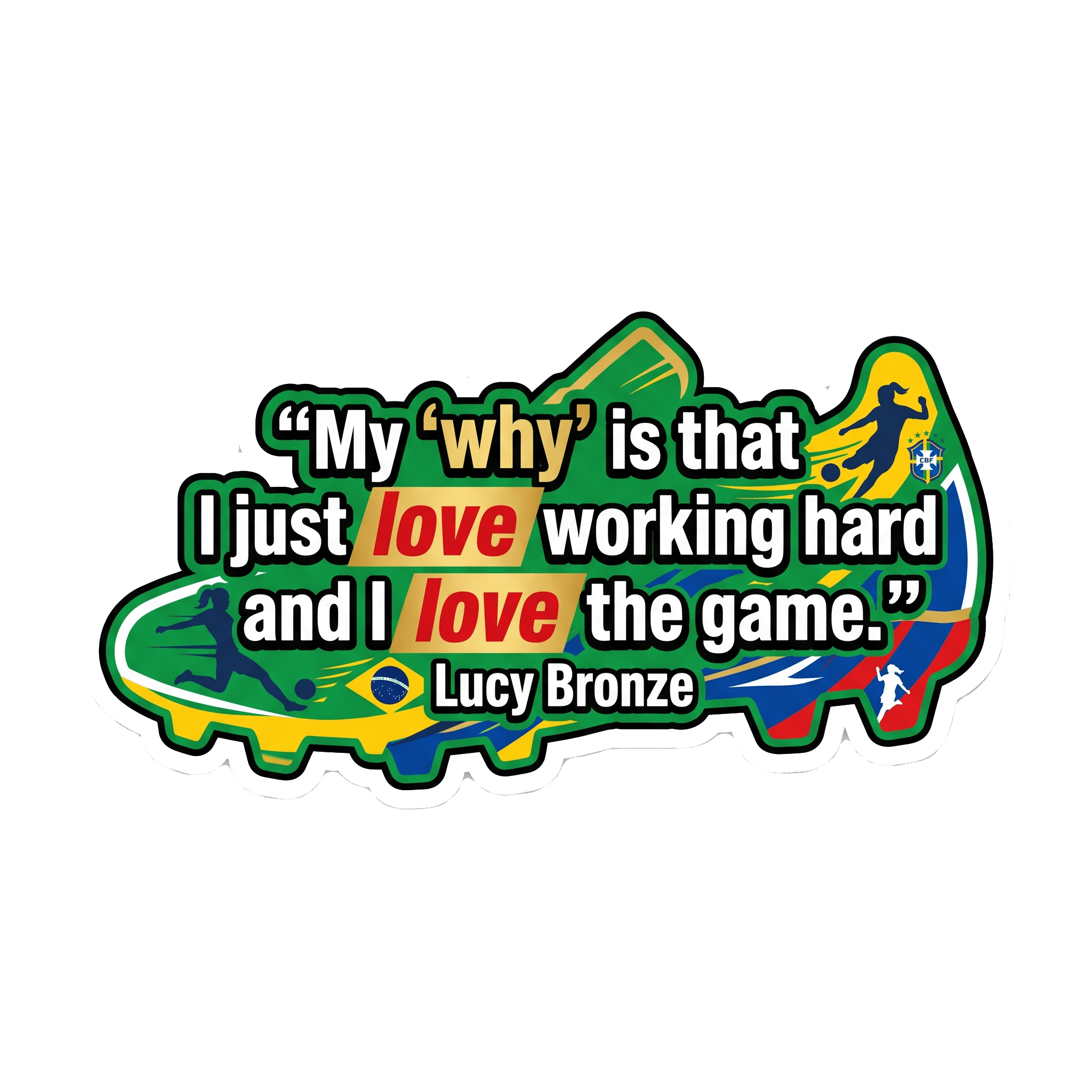 Lucy Bronze: Love the Game