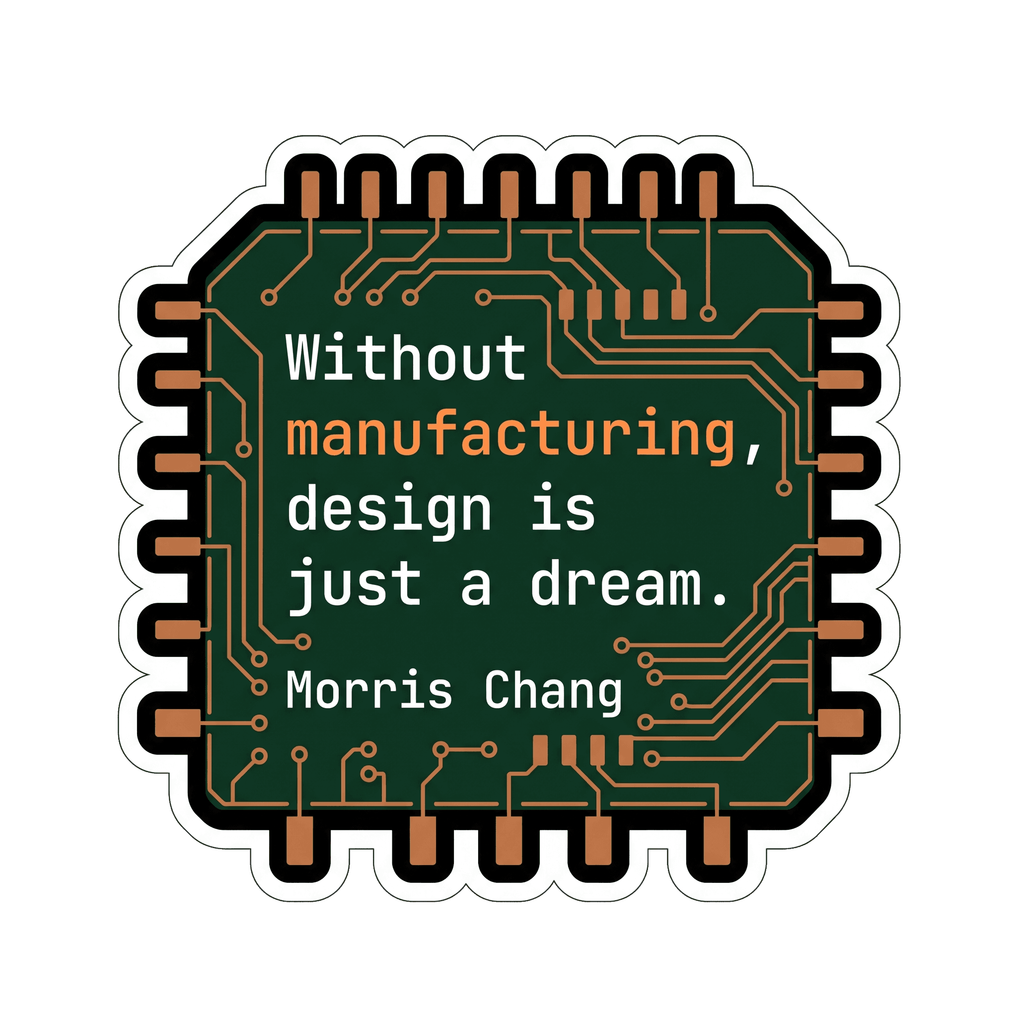 Maker Mindset Morris Chang Quote Sticker