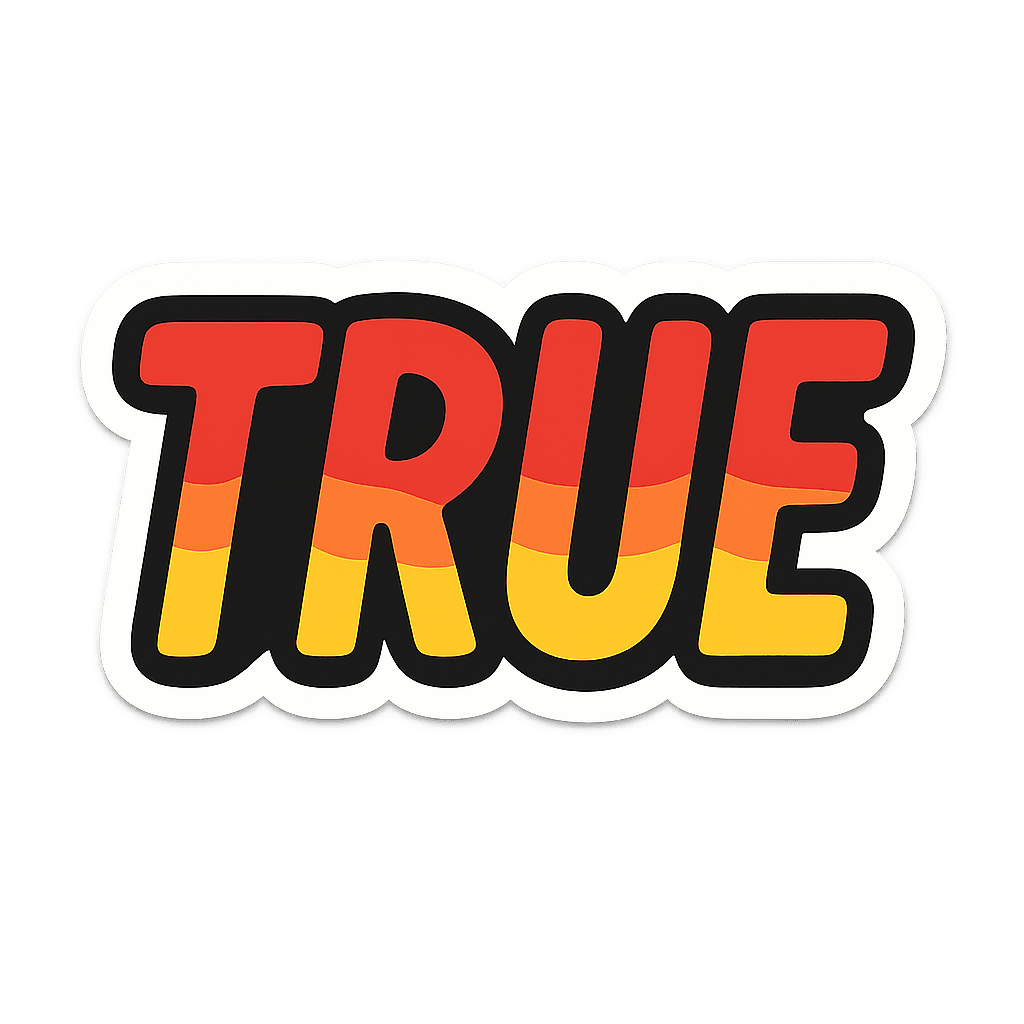 TRUE affirmation graphic in red, orange, and yellow geometric design.
