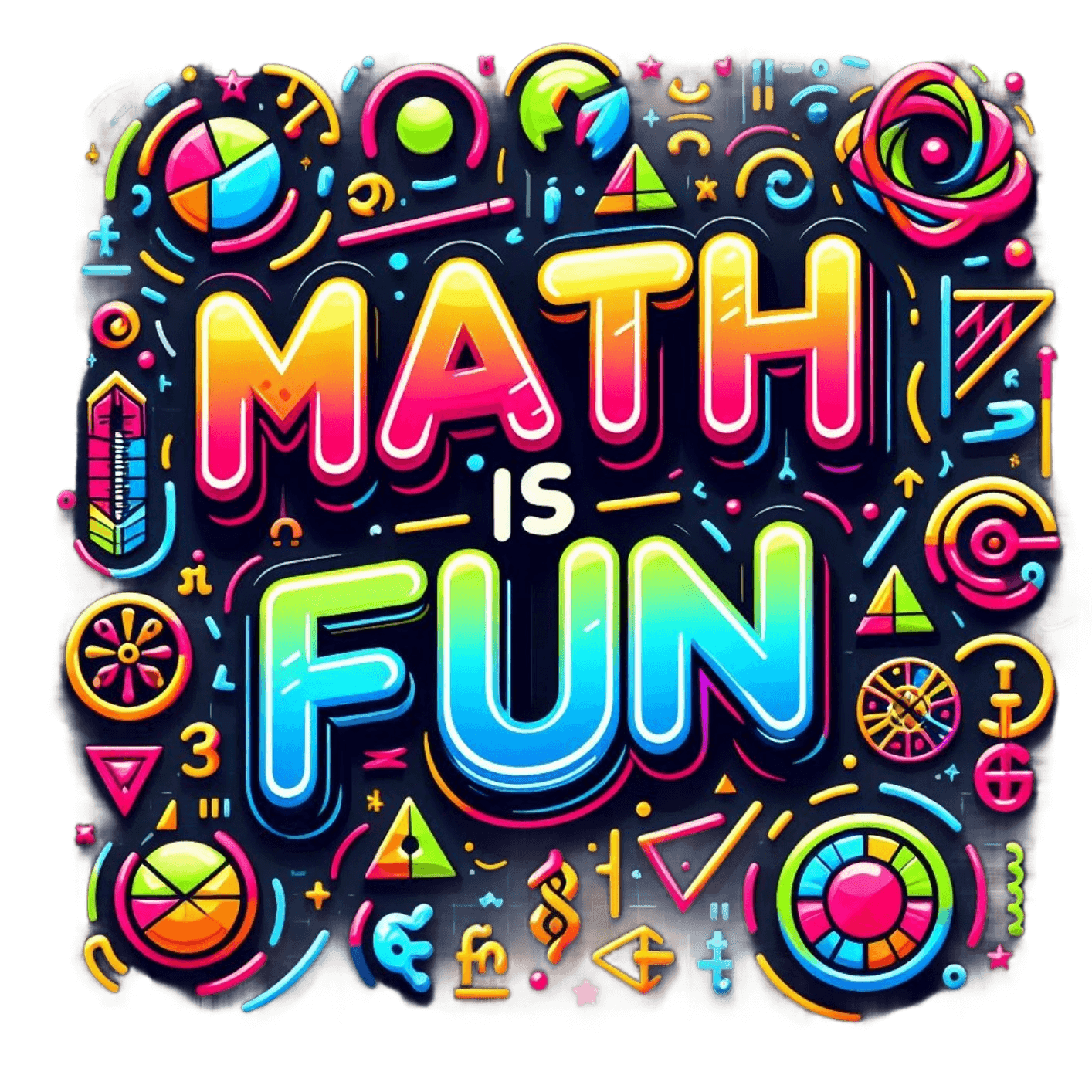 A vibrant sticker that says 'MATH is FUN' in neon pink and blue letters, surrounded by colorful geometric shapes and math symbols on a black background.